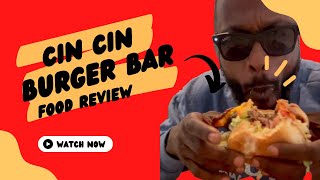 Food Review : A New Burger Spot I Never Tried | Cin Cin Burger Bar