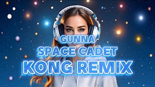 Gunna - Space Cadet (Kong Instrumental Remix)