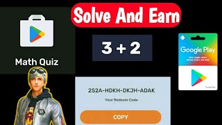 Play Math quiz and Earn Free Google Play Redeem Codes | 100% free google play redeem codes