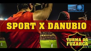 SPORT 3 X 0 DANUBIO - COPA SULAMERICANA 2017 - TURMA DA FUZARCA