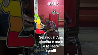 #ajoelhaeora#milagres #deus