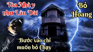 Trời ơi Tòa Nhà y như Cung Điện bỏ hoang bước vô chỉ muốn bỏ Chạy ở gần Chùa Phat Quang