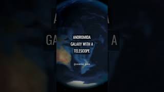 Andromeda galaxy in Telescope - Expectation vs Reality