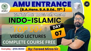 FREE course || Complete Indo-Islamic & Aligarh Movement Lecture for AMU & JMI Entrance ||  Lecture 7