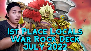 Yu-Gi-Oh! 1ST Place Locals War Rock Deck Profile (July 2022)