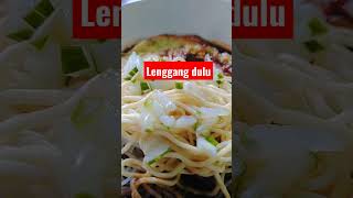 lenggang dulu #kuliner #food #lenggang