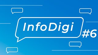 Infodigi - Resumo da semana #6