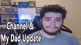 So.. Let's Talk About Channel & My Dad Passing Away News Update |  2 Month+ After What Happened..