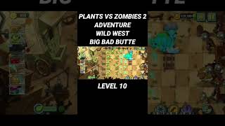 PLANTS VS ZOMBIES 2 WILD WEST BIG BAD BUTTE LEVEL 10 #gameplaystore #game #games #gamehpkentang