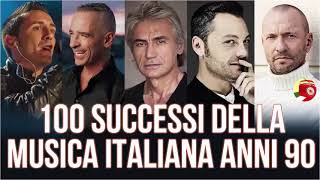 Le più belle canzoni italiane anni '90s   Le 100 Successi Della Musica Italiana anni '90s