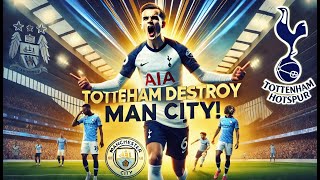 Maddison MAGIC Spurs CRUSH Manchester City's FIVE Game Losing Streak!