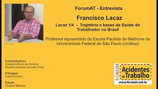 Lacaz 1/4 Trajetória e bases da Saúde do Trabalhador no Brasil - Re-Editado