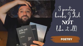 Poetry: 3 books I did NOT like at all!