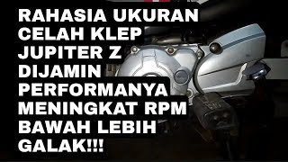 RAHASIA!! ukuran celah klep Jupiter z/Vega dijamin tenaganya meningkat, RPM bawah lebih galak..!!