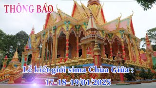 THÔNG BÁO Lễ Kiết Giới Sima Chùa Giữa Xã Hòa Thuận 17-18-19/01/2025