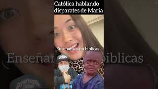 María no es Dios.