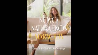 Surpreendente!! Giselle  Bundchen apresenta todo poder da linha Ekos Maracujá Natura ❤️🔝