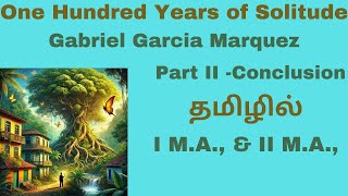 One Hundred Years of Solitude-Part II Conclusion| தமிழில்| Summary|  Essay |M.A., Science Fiction