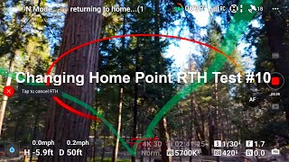 Changing Home Point RTH Test #10