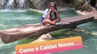 Um pouco da trajetória de Caldas Novas...e o que  fazer em Caldas Novas?