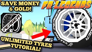 FR LEGENDS / HOW TO SAVE GOLD AND MONEY ON TYRES! (UNLIMITED TYRES GLITCH) TUTORIAL!