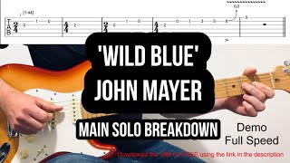 John Mayer 'Wild Blue' - Main Guitar Solo Breakdown (With TAB)