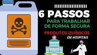 6 FORMAS SEGURAS PARA TRABALHAR COM PRODUTO QUÍMICO EM HOSPITAIS