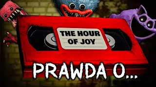 CAŁA PRAWDA O THE HOUR OF JOY! | Poppy Playtime Teorie