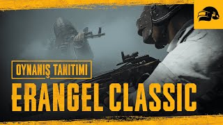 ERANGEL CLASSIC - OYNANIŞ TANITIMI | PUBG TR