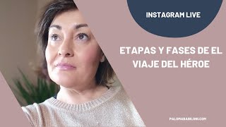 Live-El Viaje del Héroe. Etapas y Fases