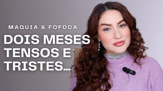 NUNCA IMAGINEI VIVER ISSO E PRECISAMOS CONVERSAR! Maquia e Fofoca! Duda Fernandes