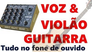 🎬 Power Click para Voz e Violão/Guitarra usando o MX 4x1 SM