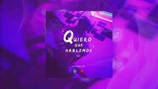 Quiero Que Hablemos - Una +