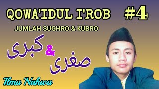 QOWA'IDUL I'ROB #4 - Jumlah Sughro & Kubro