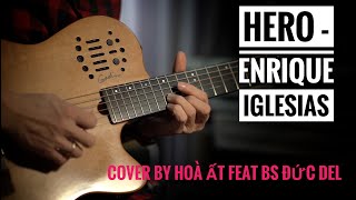 Hero - Enrique Iglesias (Cover By Hoà ất ft Dr Đức del)