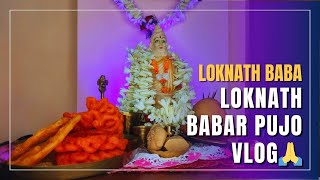 আজ বাড়িতে লোকনাথ বাবার পূজো | Loknath Babar Pujo Vlog 🙏😇 | Bengali vlog |