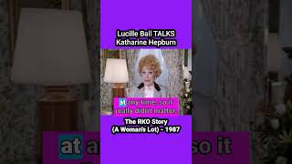 Lucille Ball ON Katharine Hepburn  #lucilleball #katharinehepburn #hollywood #hollywoodmovies