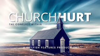 Church Hurt: The Conflict Within Trailer