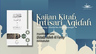 Intisari Aqidah - Ustadz Adieb Al Farisi