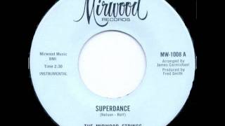 The Mirwood Strings - Superdance