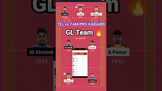 TAM vs TEL GL Team 🔥 Telugu Titans vs Tamil thalaivas Pro Kabaddi League..