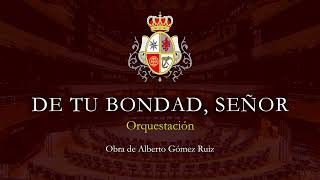 De tu Bondad, Señor | Orquestación