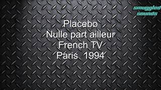 Placebo - Nancy Boy - NPA 1997