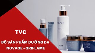 Sản xuất TVC 30s - Bộ sản phẩm dưỡng da NovAge - Oriflame | Phim quảng cáo | Làm phim doanh nghiệp