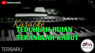 Karaoke lagu kerinci Teduhlah hujan teranglah kabut