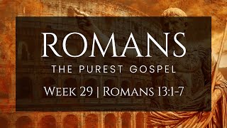 Romans, Week 29: Submitting to Authority | Valor Men's Bible Study