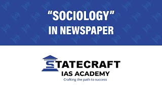 23rd August #Sociology In Newspaper | Series 54 #UPSC #CivilServices #IAS #StatecraftIAS Academy