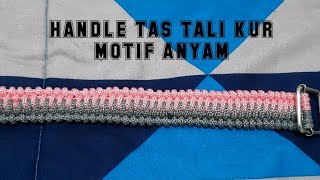 Cara Membuat Handle Tas Motif Anyam dari Tali Kur | Oemah Kreasi