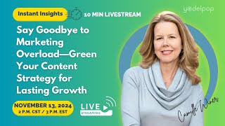 Goodbye Marketing Overload—Green Your Content for Lasting Growth