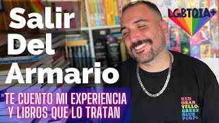 SALIR del ARMARIO 🏳️‍🌈 ⎮ LIBROS que lo Afrontan ⎮ ¿Te cuento cómo salí del Armario? 😱 🙈 🏳️‍🌈